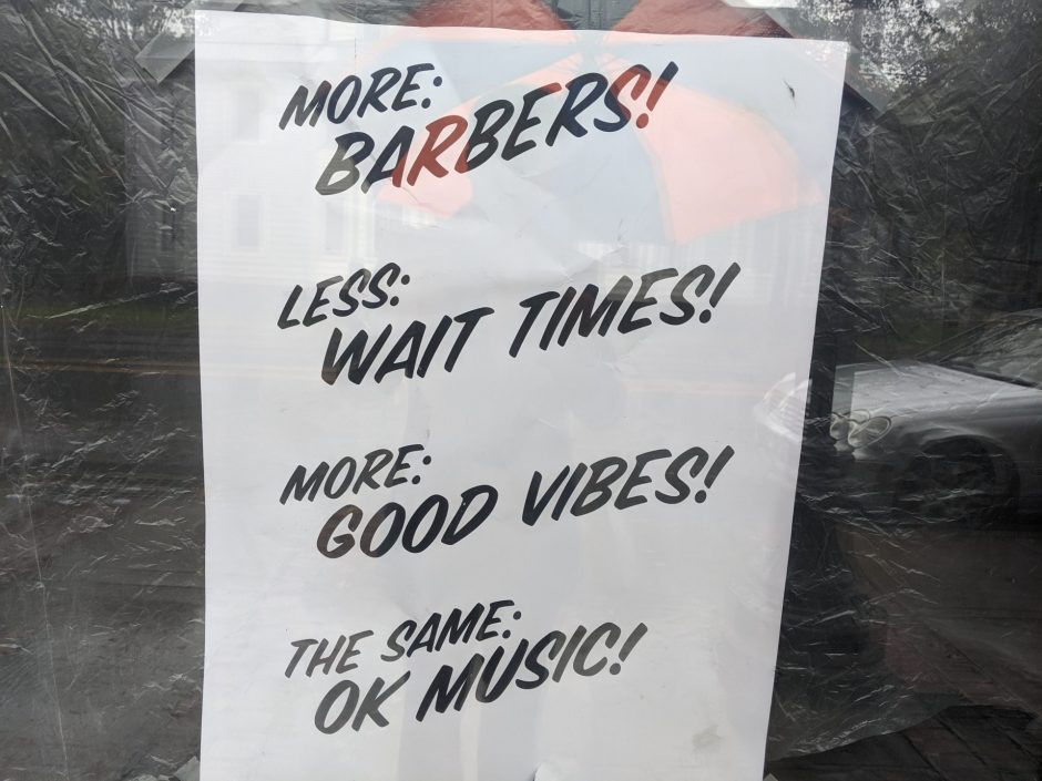 More barbers, less wait times, more good vibes, the same OK music.