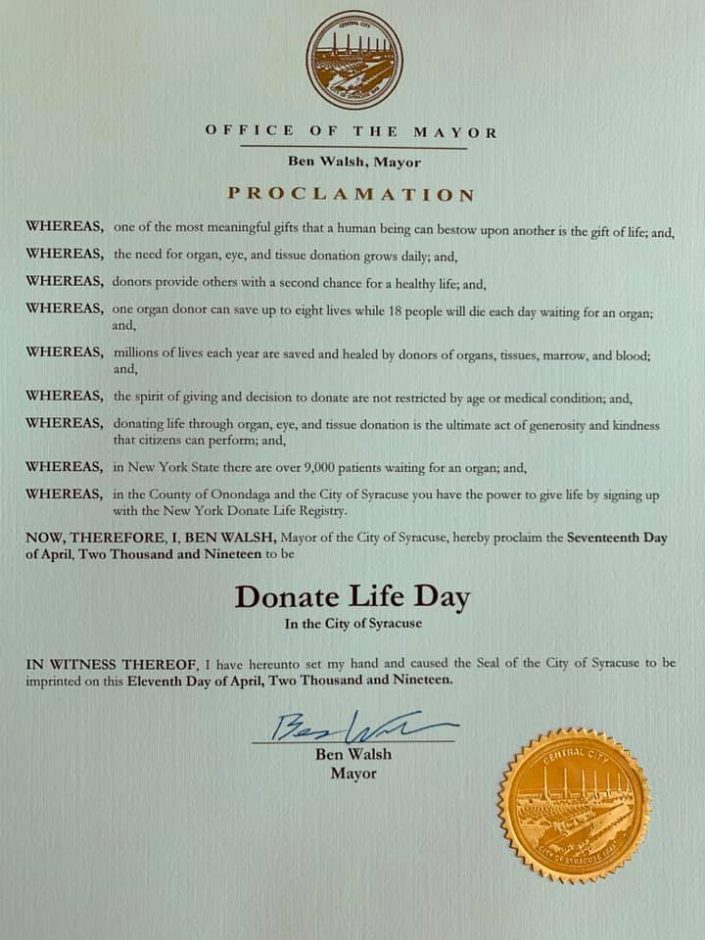 A representative from the The Office of the Mayor of Syracuse attended the Upstate Medical event on 4/17 and brought a proclamation declaring it “Donate Life Day” in the city of Syracuse